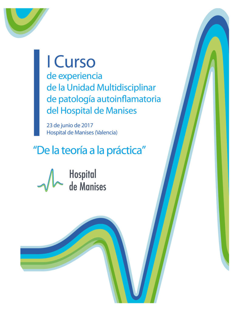 I Curso de experiencia de la Unidad Multidisciplinar de patología autoinflamatoria del Hospital de Manises